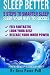 Sleep Better : 5 Steps to Smarter Sleep: Sleep Your Way to Success by