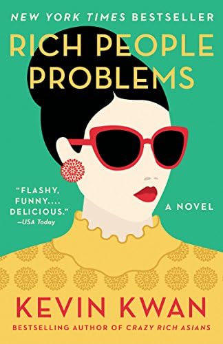 Rich People Problems: A Novel (Crazy Rich Asians Trilogy) Paperback – International Edition, May 1, 2018