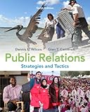 Public Relations: Strategies and Tactics (10th Edition)