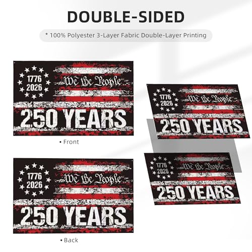 250th Anniversary American Flag 3x5 FT 3-Layer Double-Sided Print, Fade Resistant & Reinforced Brass Grommets, 1776-2026 USA 250 Years of Freedom Patriotic 4th of July We The People Outdoor Flag
