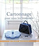 Cartonnage pour nous les brodeuses by 