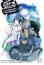 Danmachi-La légende des Familias