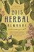 Llewellyn's 2015 Herbal Almanac: Herbs for Growing & Gathering, Cooking & Crafts, Health & Beauty, History, Myth & Lore (Llewellyn's Herbal Almanac)