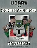 Diary of a Minecraft Zombie Villager Book 2: Zombie Talent (An Unofficial Minecraft Diary Book) (Volume 2)