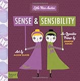 Sense & Sensibility: A BabyLit&reg; Opposites Primer