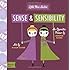 Sense & Sensibility: A BabyLit&reg; Opposites Primer