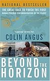 Beyond the Horizon: The Great Race to Finish the First Human-Powered Circumnavigation of the Planet by