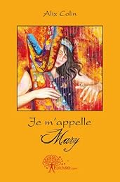 Je m'appelle Mary