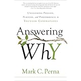 Answering Why: Unleashing Passion, Purpose, and Performance in Younger Generations