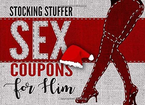 Stocking Stuffer Sex Coupons For Him: Christmas Naughty Stocking Gifts For Adults