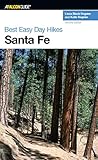 Best Easy Day Hikes Santa Fe (Best Easy Day Hikes Series)