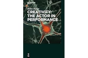 Creativity: the Actor in Performance
