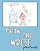 Draw And Write Journal: Writing Drawing Journal For Kids