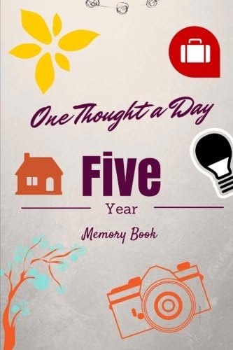 One Thought a Day: Five Year Memory Book (Journal) (Remember) (Volume 1)