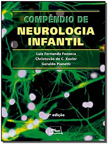 CompĂŞndio de neurologia infantil