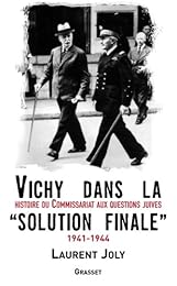 Vichy dans la "Solution finale"