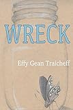 Wreck by Effy Gean Traicheff