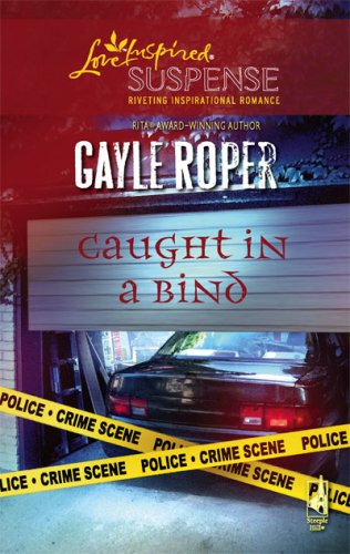 Caught in a Bind (Amhearst Mystery Series #3) (Steeple Hill Love Inspired Suspense #58)