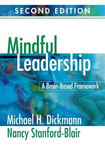 Mindful Leadership: A Brain-Based Framework