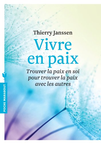 Avoir Images Telecharger Vivre En Paix Thierry Janssen Pdf Seclonggucma dernière par
