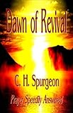 The Dawn of Revival (Prayer Speedily Answered) by 