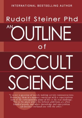 An Outline of Occult Science Paperback – February 23, 2011