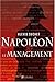 NAPOLEON ET LE MANAGEMENT (HISTOIRE) by 