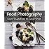 Food Photography: From Snapshots to Great Shots