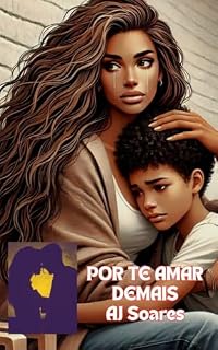 Livro Por te amar demais : AJ Soares