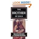 The Brother of Jesus: James the Just and His Mission