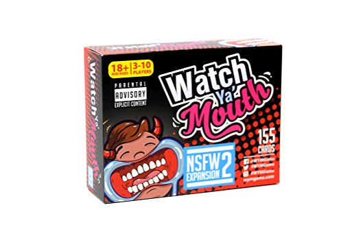 Watch Ya  Mouth NSFW (Adult) Expansion #2 Card Game Pack, for All Mouth Guard Games