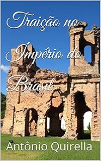 Livro Traição no Império do Brasil