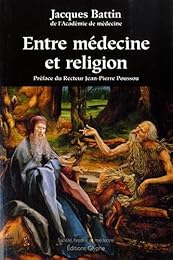 Entre médecine et religion