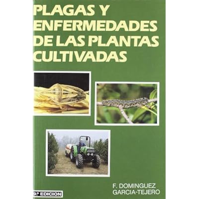 Plagas y enfermedades de las plantas cultivadas