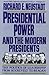 Presidential Power and the Modern Presidents: The Politics of Leadership from Roosevelt to Reagan