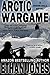 Arctic Wargame (Justin Hall # 1)
