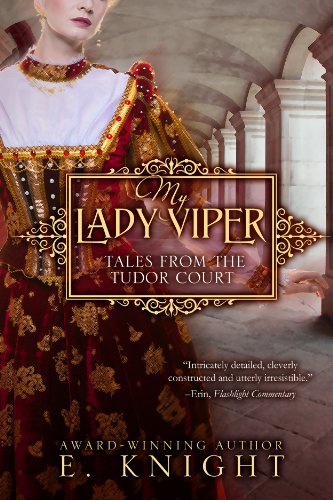 My Lady Viper (Tales From the Tudor Court Book 1)