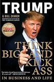 Think big and Kick Ass