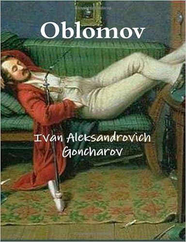 Oblomov: Goncharov, Ivan Aleksandrovich: 9781479129935: Books - Amazon.ca