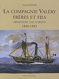 Image de La Compagnie ValÃ©ry FrÃ¨res et Fils (French Edition)