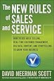 The New Rules of Sales and Service: How to Use Agile Selling, Real-Time Customer Engagement, Big Data, Content, and Storytelling to Grow Your Business
