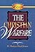 The Christian Warfare: An Exposition of Ephesians 6:10-13