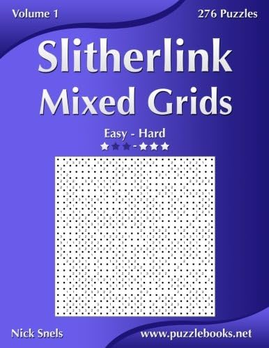 Slitherlink Mixed Grids - Easy to Hard - Volume 1 - 276 Puzzles