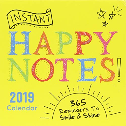 2019 Instant Happy Notes Boxed Calendar: 365 Reminders to Smile and Shine!