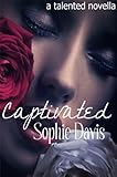 Captivated, A Talented Novella (Talented Saga #3.5)