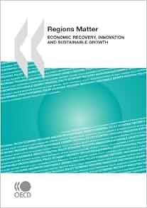 Regions Matter Economic Recovery Innovation And