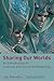 Sharing Our Worlds: An Introduction to Cultural and Social Anthropology
