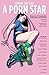 Coming Out Like a Porn Star: Essays on Pornography, Protection, and Privacy
