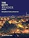 The City Reader (Routledge Urban Reader Series)