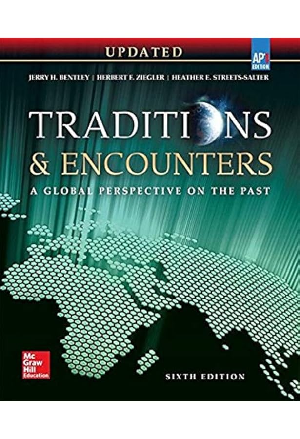 Bentley, Traditions and Encounters, 2020, 6e, AP Ed Updated
